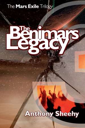 The Benimars Legacy de Anthony Sheehy