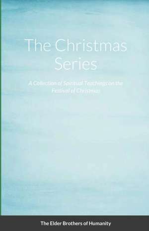 The Christmas Series de The Elder Brothers Of Humanity