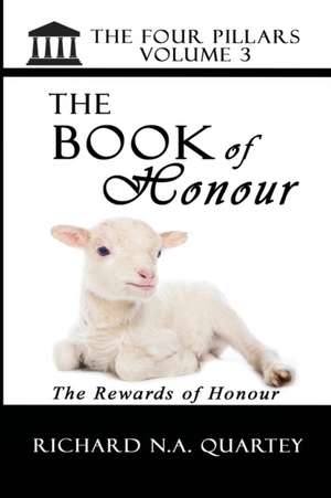 The Book On Honour Volume 3 de Richard Quartey