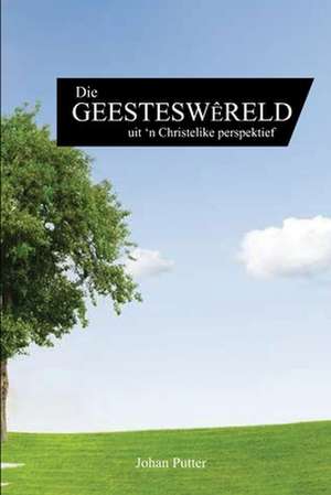 Die Geesteswêreld de Johan Putter