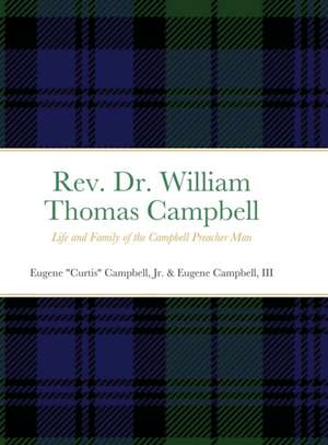 Rev. Dr. William Thomas Campbell de Jr. Eugene Campbell