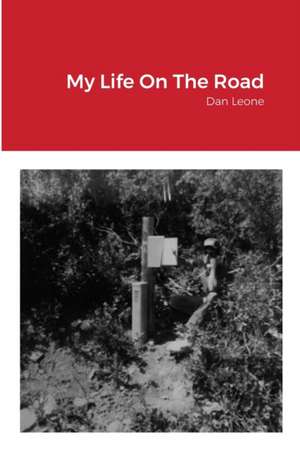 My Life On The Road de Dan Leone