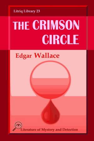 The Crimson Circle de Edgar Wallace