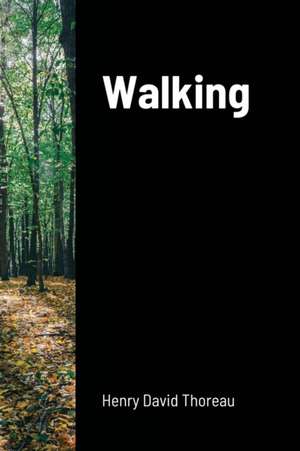 Walking de Henry David Thoreau