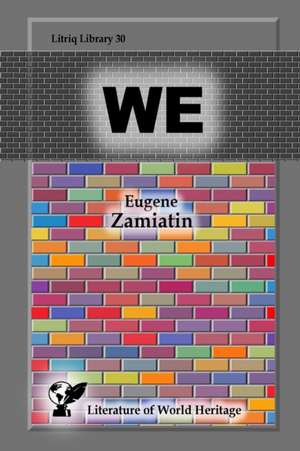 We de Eugene Zamiatin