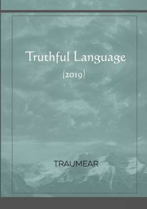 Truthful Language de Traumear