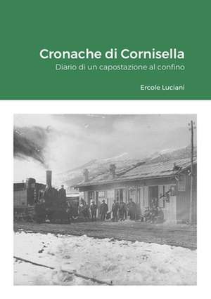 Cronache di Cornisella de Ercole Luciani