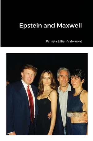 Epstein and Maxwell de Pamela Lillian Valemont