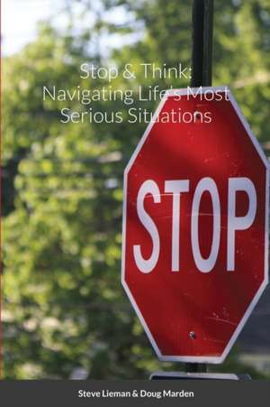 Stop & Think de Steve Lieman