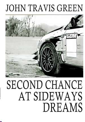 Second Chance at Sideways Dreams de John Travis Green