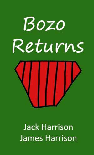 Bozo Returns de Jack Harrison