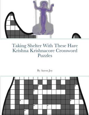 Taking Shelter With These Hare Krishna Krishnacore Crossword Puzzles de Aaron Joy