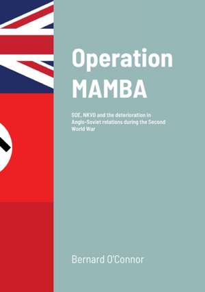 Operation MAMBA de Bernard O'Connor