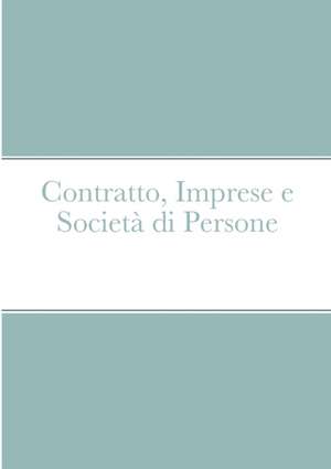 Contratto, Imprese e Società di Persone de Pasquale Spagnoletti