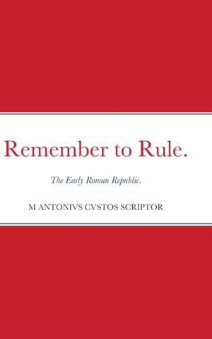 Remember to Rule. de Michael Warden