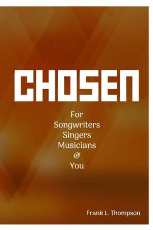 Chosen de Frank Thompson