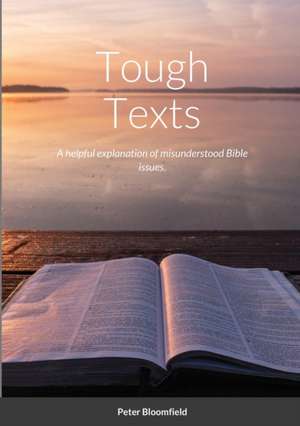 Tough Texts de Peter Bloomfield