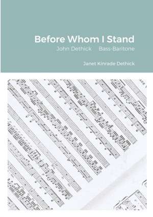 Before Whom I Stand de Janet Kinrade Dethick