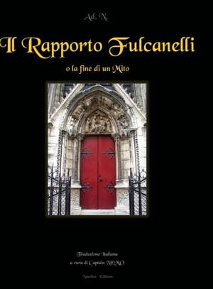 Il Rapporto Fulcanelli de Ad. N.