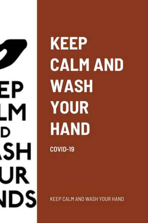 KEEP CALM AND WASH YOUR HAND de Coloring Mandala Llc