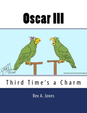 Oscar III de Rex A Jones