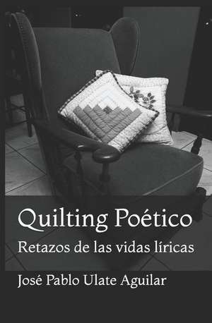 'quilting' Po de Jos Ulate Aguilar