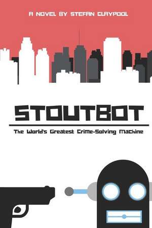 Claypool, S: STOUTBOT