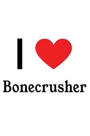 I Love Bonecrusher: Transformers Designer Notebook de Perfect Papers