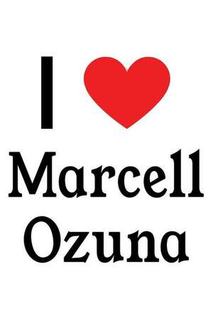 I Love Marcell Ozuna: Marcell Ozuna Designer Notebook de Perfect Papers