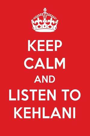 Keep Calm and Listen to Kehlani: Kehlani Designer Notebook de Perfect Papers