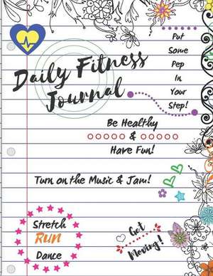 Daily Fitness Journal de Akeeras Journals