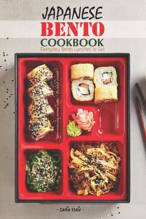 Japanese Bento Cookbook: Everyday Bento Lunches to Go! de Carla Hale