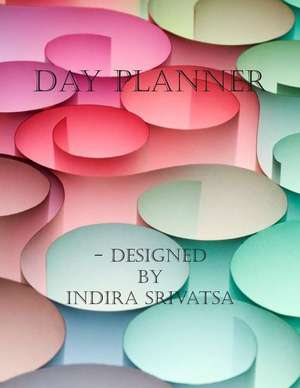 Day Planner de Indira Srivatsa