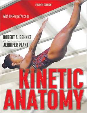 Kinetic Anatomy de Robert S. Behnke