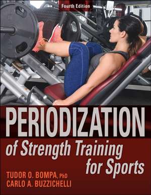 Periodization of Strength Training for Sports de Tudor O. Bompa