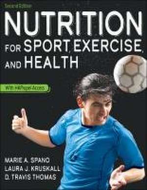 Nutrition for Sport, Exercise, and Health de Marie Spano