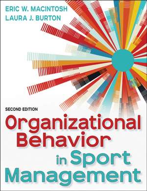 Organizational Behavior in Sport Management de Eric Macintosh