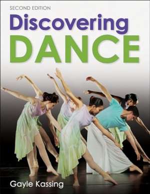 Discovering Dance de Gayle Kassing