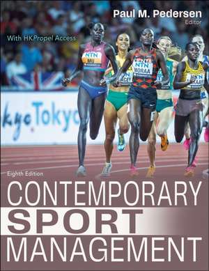 Contemporary Sport Management de Paul M. Pedersen