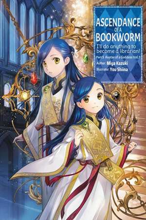 Ascendance of a Bookworm: Part 5 Volume 7 (Light Novel) de Miya Kazuki