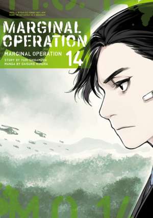 Marginal Operation: Volume 14 de Daisuke Kimura