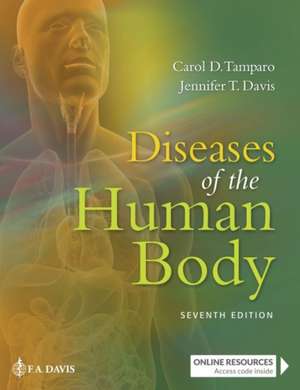 Diseases of the Human Body de Carol D Tamparo