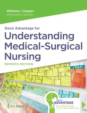 Davis Advantage for Understanding Medical-Surgical Nursing de Linda S. Williams