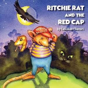 Ritchie Rat and the Red Cap de Lakshan Chaturi