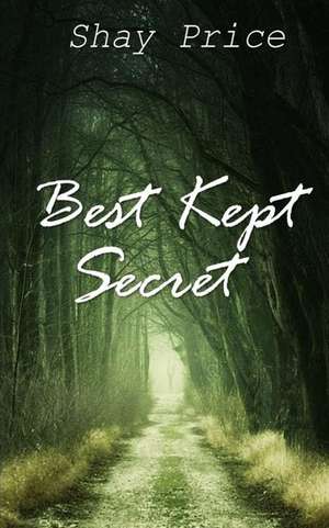 Best Kept Secret de Shay Price