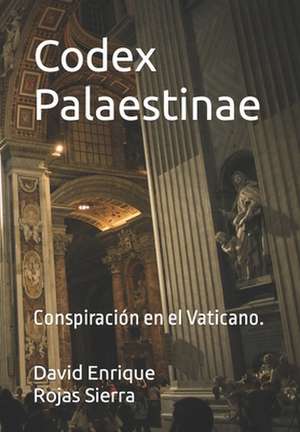 Rojas Sierra, D: SPA-CODEX PALAESTINAE
