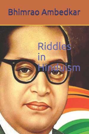 Riddles in Hinduism de Bhimrao Ramji Ambedkar