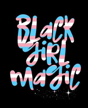 Black Girl Magic: College Ruled Notebook (7.5 X 9.25) 200 Pages de Nirvan Printing