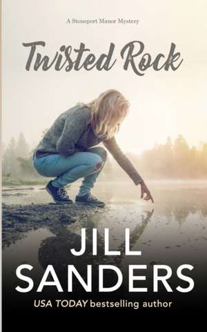 Twisted Rock de Jill Sanders