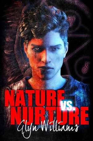 Nature vs. Nurture de Glyn Williams